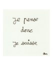 Vautier Ben; Je pense donc je suisse , 1992
